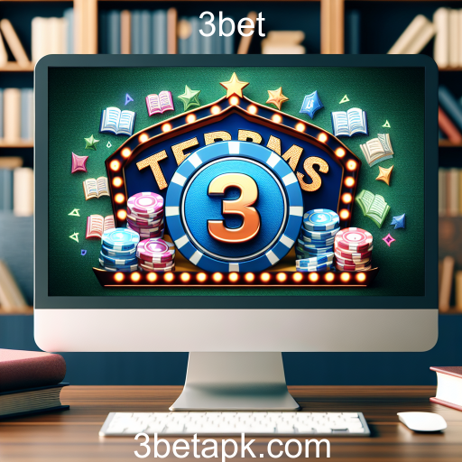 Explorando a Categoria 'Termos' no 3bet: Dicas e Estratégias